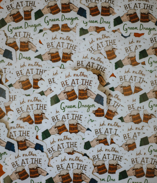 i'd rather be at the green dragon clear sticker