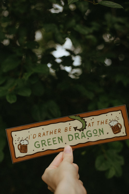 i'd rather be at the green dragon bumper sticker